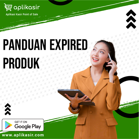 Panduan Expired Produk