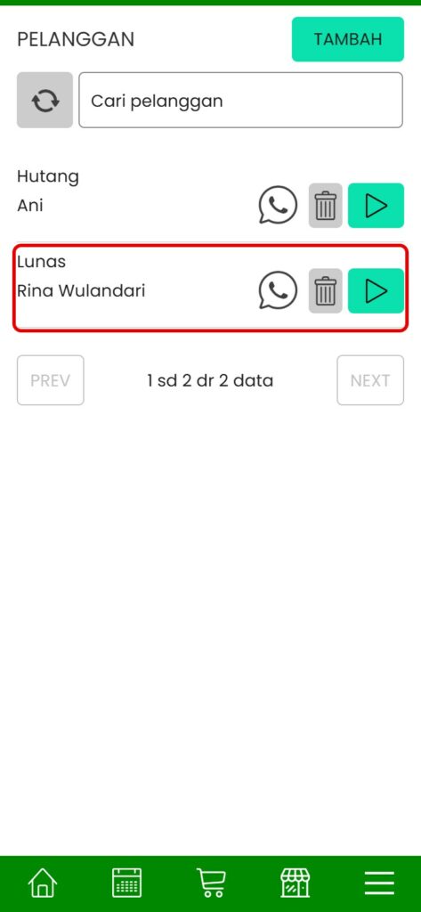 Pelanggan baru tampil di daftar beserta status hutang dan tombol WhatsApp, hapus, serta edit